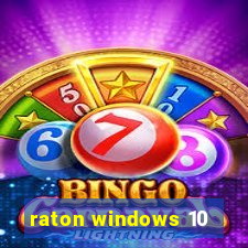 raton windows 10